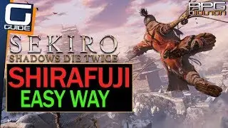 SEKIRO - Snake Eyes Shirafuji Boss Easy Method