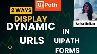 How to Display Dynamic URLs in UiPath Forms - UiPath Tutorials - Create form task - Action center