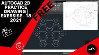 AutoCAD 2D Practice Drawing | Exercise 18- Beginner to Advance Tutorial | Free Practice drawing 2021