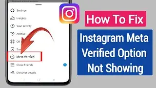 How to Fix Instagram Meta Verified Option Not Showing Problem I Meta Verified Not Available