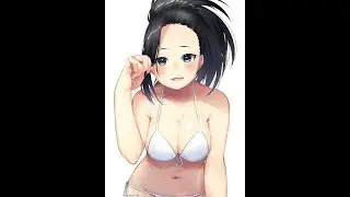 Sexy Momo yaoyorozu❤❤ My Hero Academia/hottest Girl❤😍