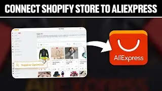 How To Connect Shopify Store To AliExpress 2024! (Full Tutorial)