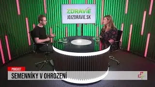 24 podcast: Semenníky v ohrození