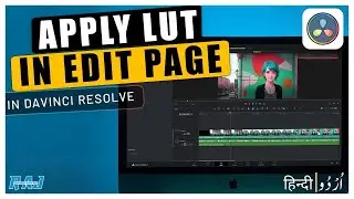 How to Apply LUT to Video in the EDIT Page in Davinci Resolve| Davinci Rsolve Tutorial For Beginners