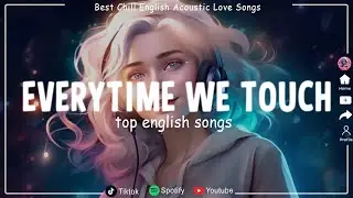 Hot Chill Love Songs 2024 Playlist to Start Your Morning ❤️ New English Acoustic Songs 2024 Cover