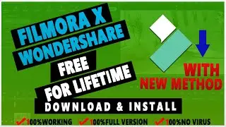 How To Download And Install Wondershare Filmora X For Free | New Technique | 100% WORKING