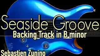 Seaside Groove Backing Track in B minor