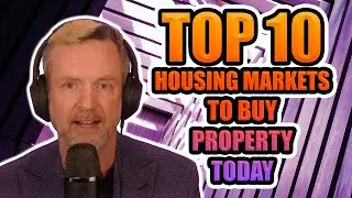 Top 10 Housing Markets to Buy a Home or Rental Property TODAY
