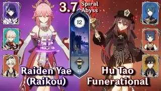Spiral Abyss 3.7 - C0 Raiden Yae (Raikou) & C0 Hutao Funerational | Floor 12 9 Star | Genshin Impact