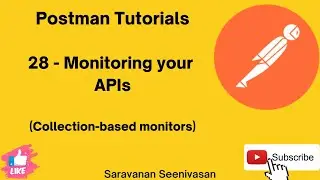 28 | Postman Tutorials | Monitors | Monitoring your 