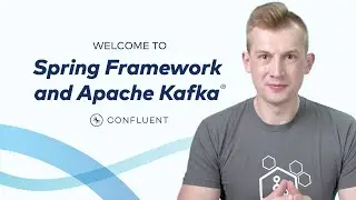 Spring Framework and Apache Kafka® Course Trailer | Confluent Developer
