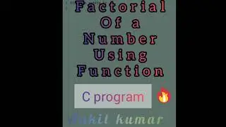 To find Factorial of a number Using Function in C programming language 