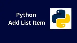 How to add list items in Python || Python Tutorial