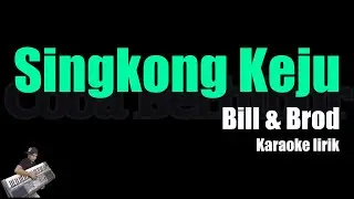 Singkong Dan Keju - Bill & Brod (Karaoke Nostalgia) Lagu Lawas