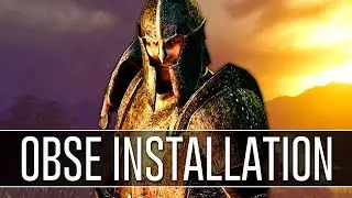 How to Install OBSE for Oblivion (2018) - Script Extender v0021