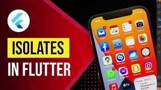 Isolates in Flutter | Dart Isolate Tutorial - Run tasks in background using Isolates | Multitasking
