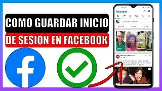 ✅Como guardar inicio de sesion en facebook