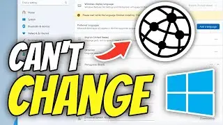 Can’t Change Display Language in Windows 11? Here’s the Fix