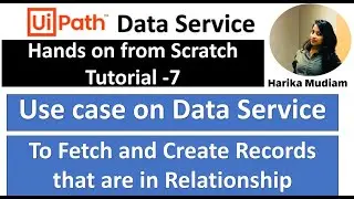 Use Case on Data Service to Fetch and Create Records for fields of type relationship - Tutorial 7