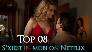 Top 8 Hottest ADULT Movies on Netflix | Erotic Adult Movies on Netflix 2024