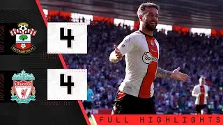 EXTENDED HIGHLIGHTS: Southampton 4-4 Liverpool | Premier League