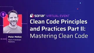 Clean Code Principles and Practices Part II : Mastering Clean Code