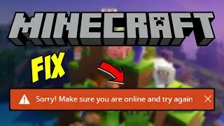 How to Fix Minecraft Error sorry make sure you are online and try again error