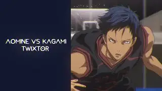 Aomine Daiki vs Kagami Taiga Zone Twixtor