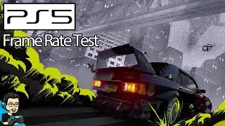 NFS Unbound- PS5 Framerate Test