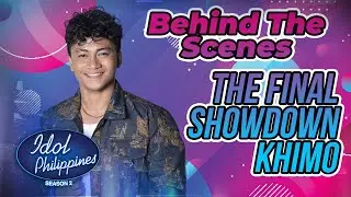 [Behind The Scenes] The Final Showdown: Khimo | Idol Xclusive Pass | Idol Philippines Season 2