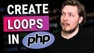 15 | How to Use and Create Loops in PHP | 2023 | Learn PHP Full Course for Beginners