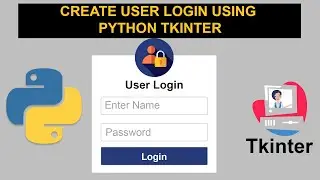 How to create gui login form using python  | python tkinter