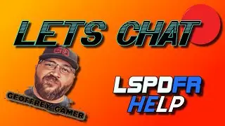 LETS CHAT | LSPDFR Support | LIVE INSTALLS