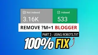 How to Fix ?m=1 Blogger ( Redirect & Canonical issues in Blogger ) Part2