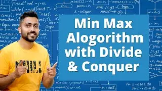 Min Max Algorithm with Divide & Conquer🏆