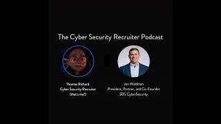 The Cyber Security Recruiter talks to Jon Waldman, President and Founding Partner, SBS CyberSecurity