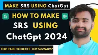 How to Make SRS Using ChatGpt 2024 | What is SRS | Software Requirement Specification