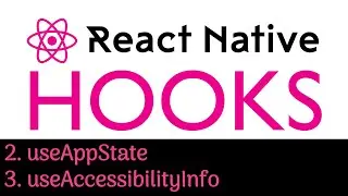 #81 React Native Hooks Tutorial | useAppState | Use Accessibility Settings in React Native | Part 2