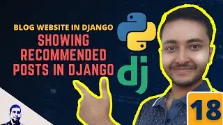 How to Show Related Posts in Django | Show related Objects in Django | Blog Post - 18