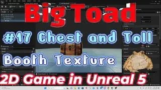 Vol. 17 Unreal 5  - 2D game Tutorial - Apply textures to our Coin Chest and Toll Booth