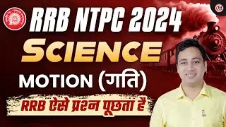 RRB NTPC Science Class 2024 | RRB NTPC New Vacancy 2024 | RRB NTPC Science Classes 2024