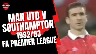 Man Utd v Southampton 1992/93