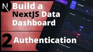 Build a React Data Dashboard App | NextJS, Typescript, MUI - 2.Authentication with NextAuth JS