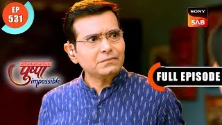 Bapodara Election Nahi Ladega | Pushpa Impossible | Ep 531 | Full Episode | 16 Feb 2024