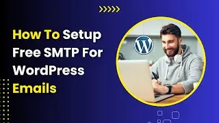 SMTP for WordPress Setup | Free SMTP Email WordPress Server