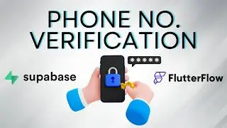 Supabase Phone Verification Made EASY! Step-by-step FlutterFlow Guide