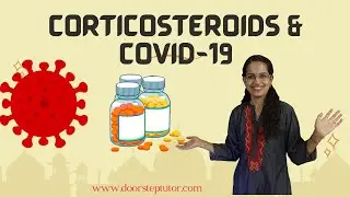 Corticosteroids & Covid-19: What are Steroids? Types & Side Effects