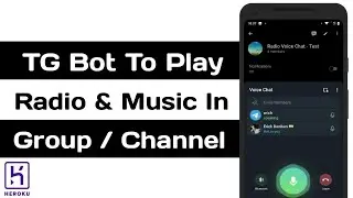 How To Make Own Telegram Radio or Music Player - Telegram Voice Chat Bot