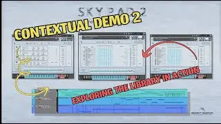 SKYPAD 2 - Contextual Demo 2 - Ethereal and Cinematic Pad Creating Tool for Kontakt