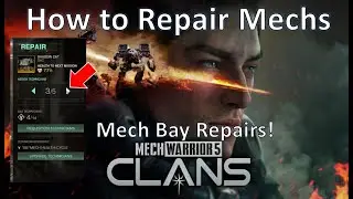 How to Repair Mechs between Engagements in Mechwarrior 5 Clans!